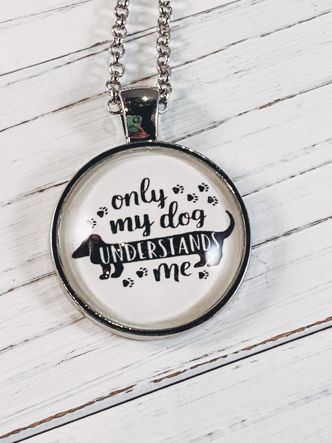 Only My Dog Understands Me Necklace with 24