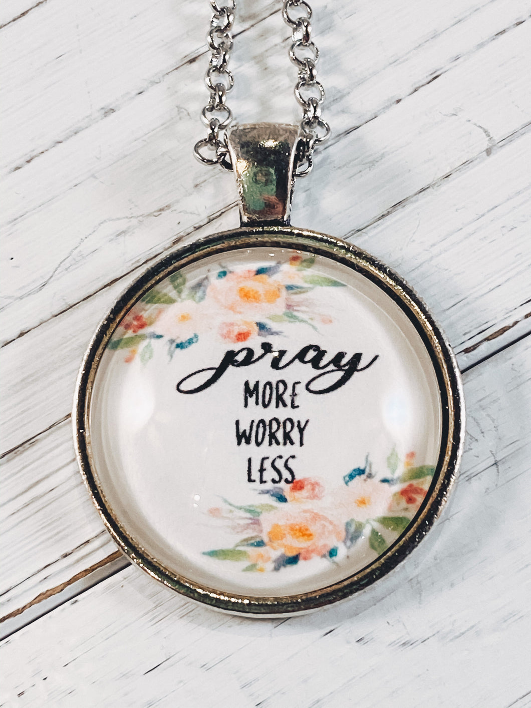 Pray More Worry Less Necklace with 24